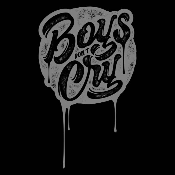 Boys Don't Cry Tshirt - Image 2