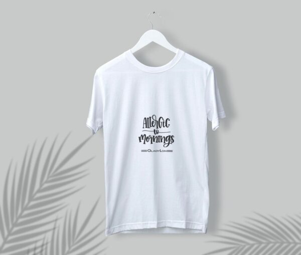 Allergic To Morning Tshirt BW