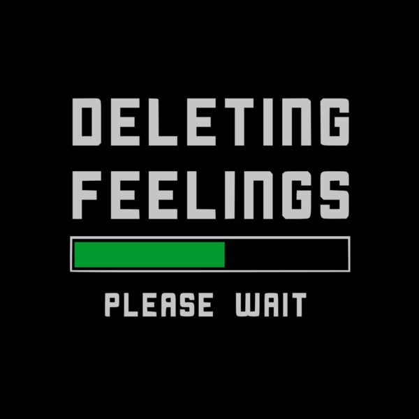 Deleting Feelings Tshirt - Image 2