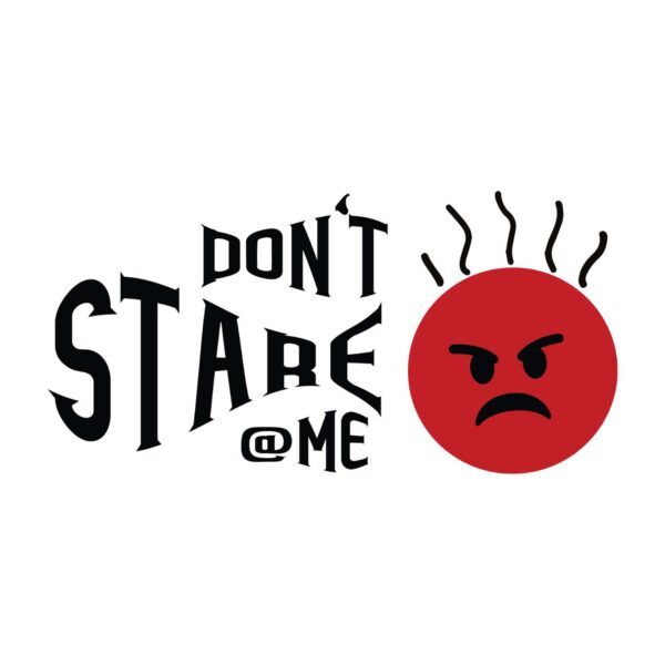 Don't Stare Tshirt - Image 2